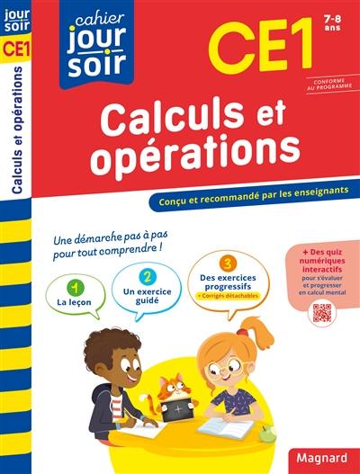 Calculs et opérations CE1, 7-8 ans : conforme au programme
