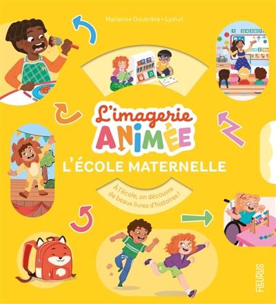 L'école maternelle L'école maternelle