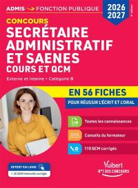Concours secrétaire administratif et SAENES, cours et QCM : externe et interne, catégorie B : en 56 fiches pour réussir l'écrit et l'oral, 2026-2027