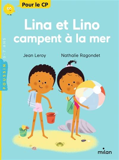 Lina et Lino campent à la mer Lina et Lino campent à la mer