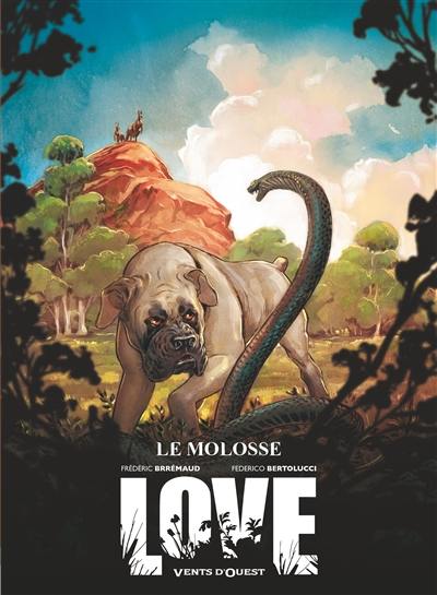 Love. Vol. 5. Le molosse Love. Vol. 5. Le molosse