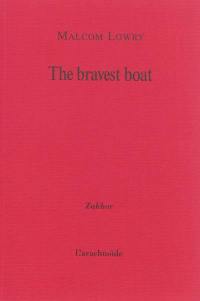 The bravest boat. Lettre à Maurice Nadeau