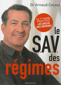 Le S.A.V. des régimes Le S.A.V. des régimes