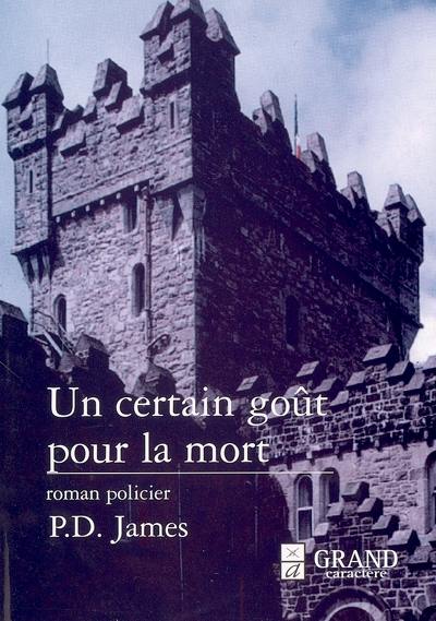 Un certain goût pour la mort Un certain goût pour la mort