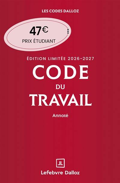Code du travail 2026-2027 : annoté
