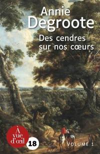 Des cendres sur nos coeurs