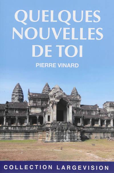 Quelques nouvelles de toi Quelques nouvelles de toi