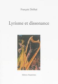 Lyrisme et dissonance