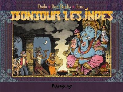 Bonjour les Indes Bonjour les Indes