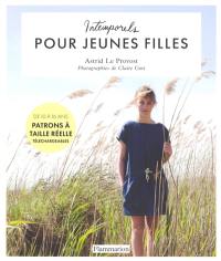 Intemporels pour jeunes filles : de 10 à 16 ans : patrons à taille réelle téléchargeables