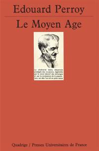 Le Moyen Age : l'expansion de l'Orient et la naissance de la civilisation occidentale