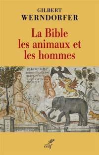 La Bible, les animaux et les hommes