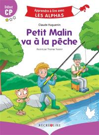 Petit Malin va à la pêche : début CP