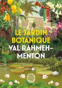 Le jardin botanique Val Rahmeh-Menton Le jardin botanique Val Rahmeh-Menton