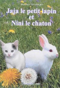 Jaja le petit lapin et Nini le chaton