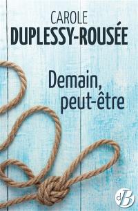 Demain, peut-être