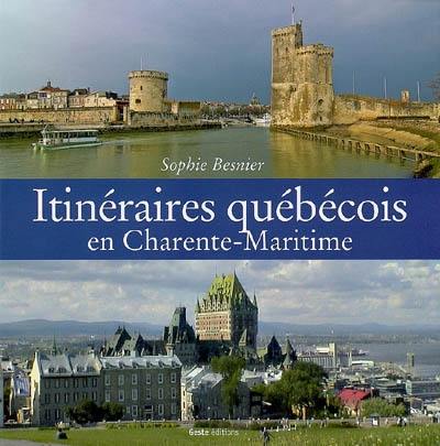 Itinéraires québécois en Charente-Maritime