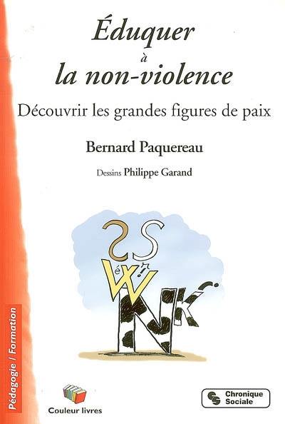 Eduquer à la non-violence : découvrir les grandes figures de paix