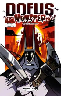 Dofus monster. Vol. 3. Le chevalier noir Dofus monster. Vol. 3. Le chevalier noir