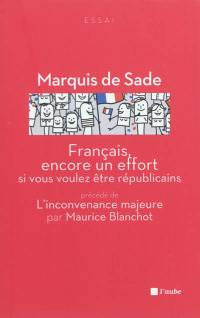 Français, encore un effort si vous voulez être républicains. L'inconvenance majeure