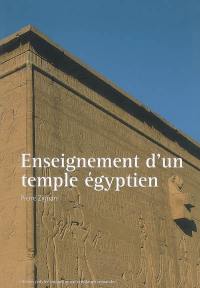 Enseignement d'un temple égyptien : conception architectonique du temple d'Hathor à Dendara Enseignement d'un temple égyptien : conception architectonique du temple d'Hathor à Dendara