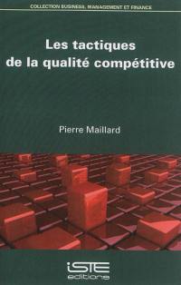 Les tactiques de la qualité compétitive