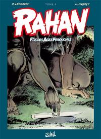 Rahan, fils des âges farouches : l'intégrale. Vol. 4 Rahan, fils des âges farouches : l'intégrale. Vol. 4