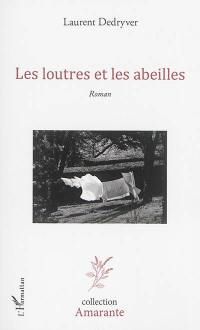 Les loutres et les abeilles