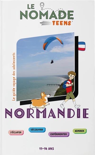 Normandie : s'éclater, découvrir, expérimenter, admirer : 11-14 ans