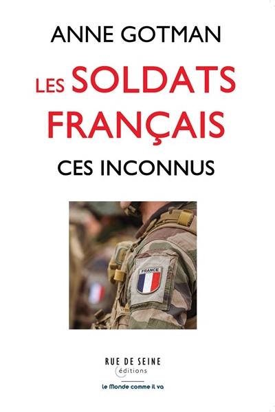 Les soldats français, ces inconnus
