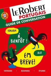 Le Robert portugais : guide de conversation : voyages, business, études