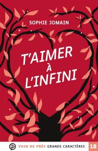 T'aimer à l'infini