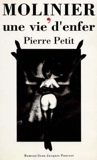 Vie de Pierre Molinier