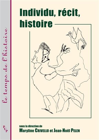 Individu, récit, histoire