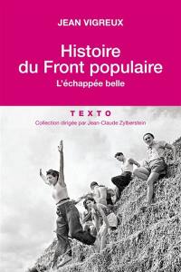 Histoire du Front populaire : l'échappée belle
