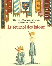 Le tournoi des jaloux