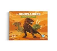 Dinosaures : l'épopée des grands reptiles