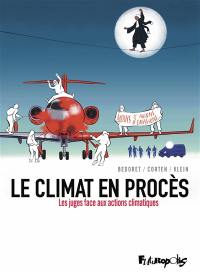 Le climat en procès : les juges face aux actions