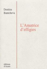 L'amatrice d'effigies