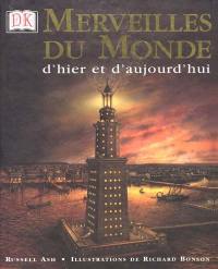 Merveilles du monde d'hier et d'aujourd'hui