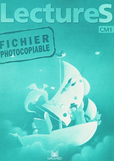 Lectures, CM1 : fichier photocopiable Lectures, CM1 : fichier photocopiable