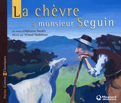 La chèvre de monsieur Seguin La chèvre de monsieur Seguin