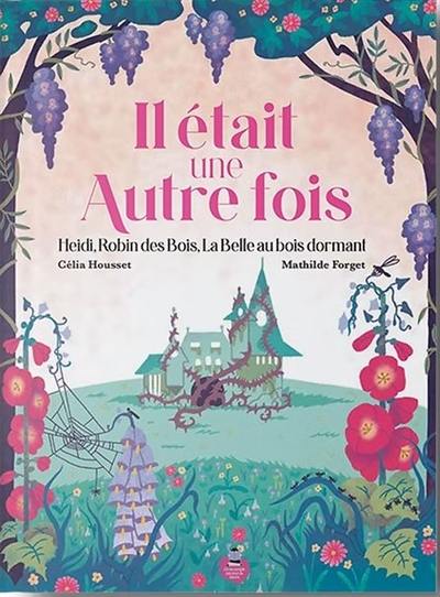 Il était une autre fois