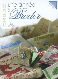 Une année à broder : 32 créations