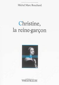Christine, la reine-garçon