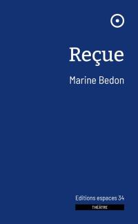 Reçue : théâtre
