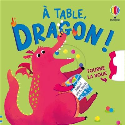 A table, dragon !