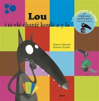 Lou-la i té vlé chanjé koulè a-y la
