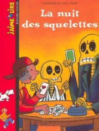 La nuit des squelettes