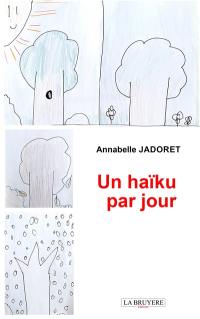 UN HAIKU PAR JOUR